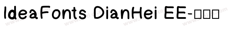 IdeaFonts DianHei EE字体转换